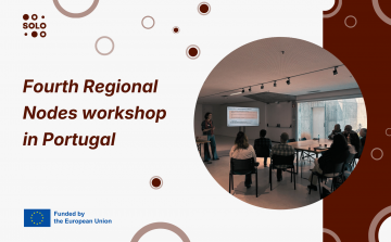 SOLO holds its last Regional Nodes workshop in Portugal