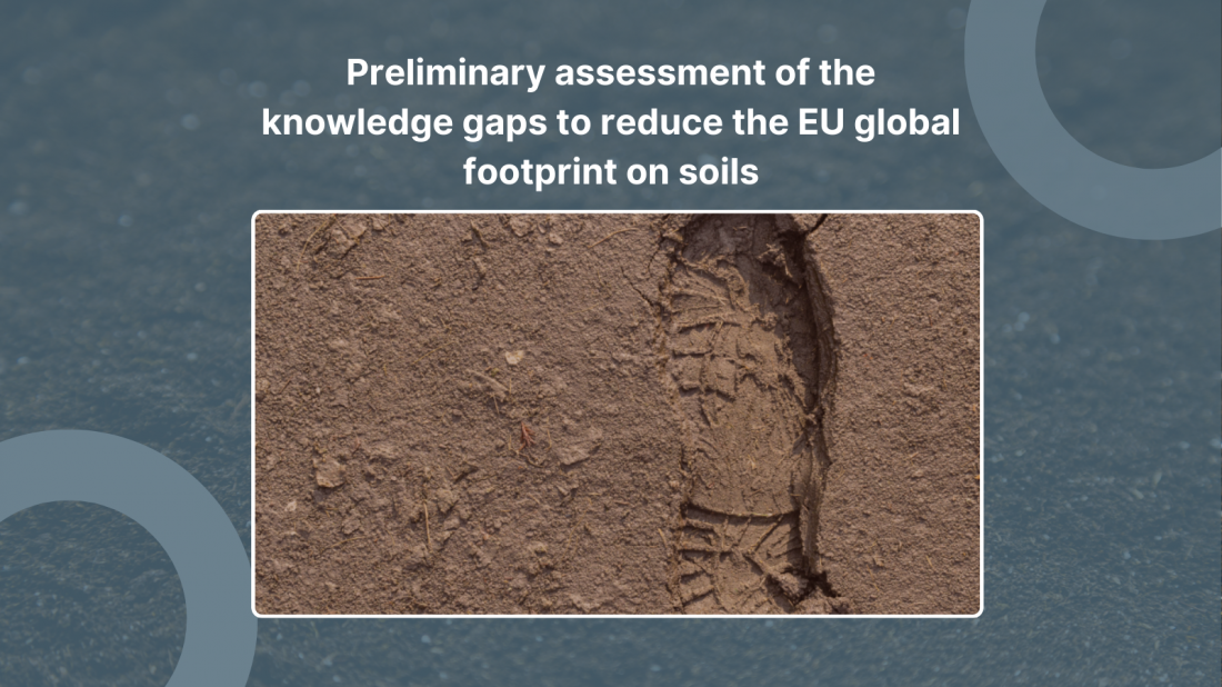 SOLO's roadmaps: Preliminary assessment of the knowledge gaps to reduce the EU global footprint on soils