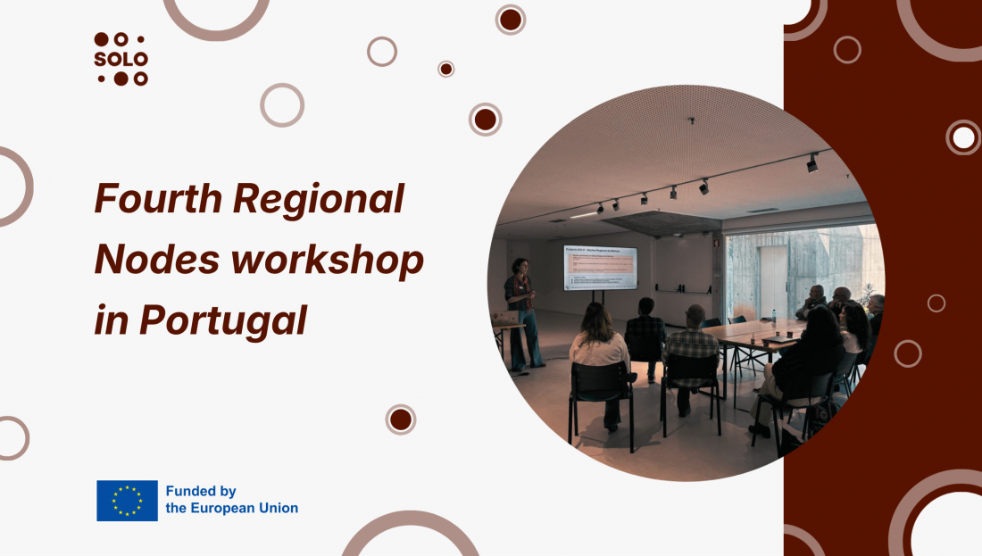 SOLO holds its last Regional Nodes workshop in Portugal